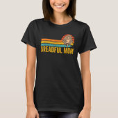 Dreadlock Mom Dreads Rastafari Rasta Dreadful Mom Tシャツ (正面)