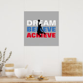 Dream Believe Achieve Basketball Inspirational ポスター (キッチン)