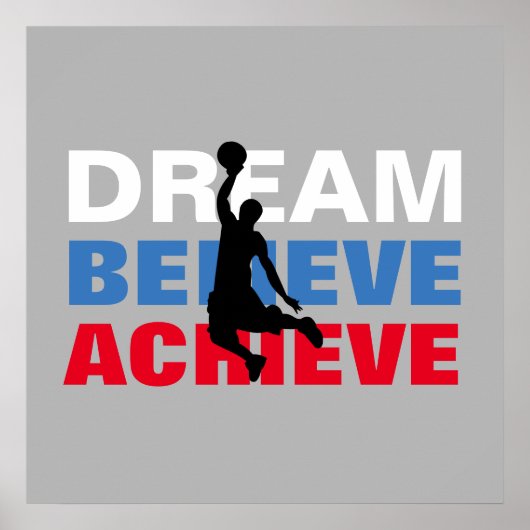 Dream Believe Achieve Basketball Inspirational ポスター (正面)