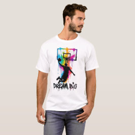 Dream Big | 華やかバスケットボールのダンクカラー Tシャツ