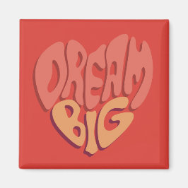 Dream Big:赤いハート強力なスローガン マグネット