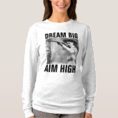 DREAM BIG AIM HIGH, ANNIE OAKLEY T-Shirts Tシャツ (正面)