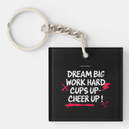  DREAM BIG CHEER UP ACRYLIC KEYCHAIN  キーホルダー