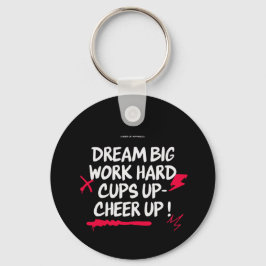  DREAM BIG CHEER UP ROUND KEYCHAIN  キーホルダー