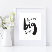 Dream Big Daily - Motivational Brush Stroke Art ポスター