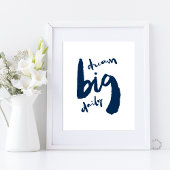 Dream Big Daily - Motivational Brush Stroke Art ポスター
