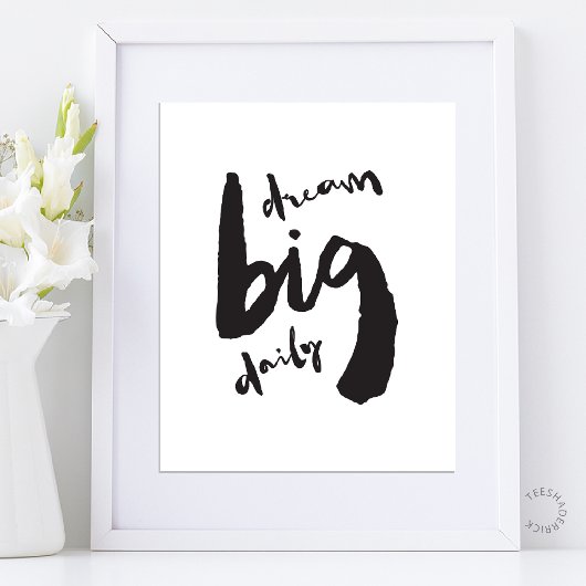 Dream Big Daily - Motivational Brush Stroke Art ポスター