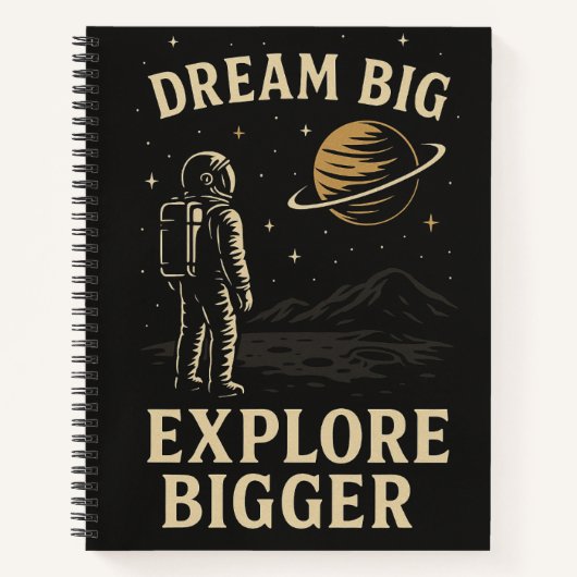 Dream Big, Explore Bigger – 宇宙飛行士アドベンチャー ノートブック (正面)