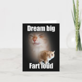 Dream Big Fart Loud Cat Meme Funny Saying  カード (正面)