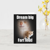 Dream Big Fart Loud Cat Meme Funny Saying カード (黄色い花)