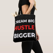 Dream Big Hustle Bigger トートバッグ (クローズアップ)