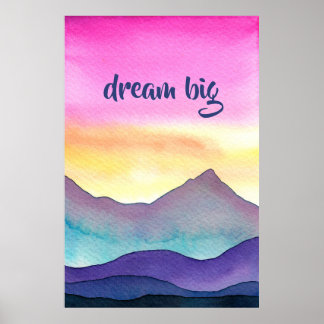 "Dream Big" Layered Watercolor Mountains ポスター