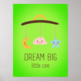 Dream Big Little One Nursery Wall Art ポスター