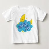 Dream Big, Little One: Tiny Dreamer Edition ベビーTシャツ (正面)