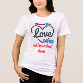 Dream Big, Love Loud" Women’s Tri-Blend Tee トライブレンドＴシャツ