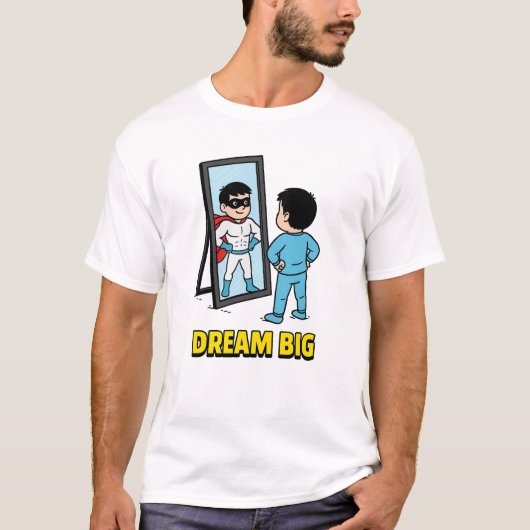 Dream Big – Motivational Superhero Kid Design Tシャツ (正面)