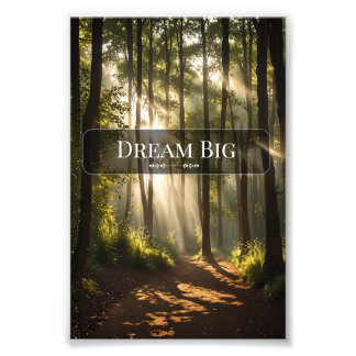 Dream Big - Motivational Wall Art Print フォトプリント