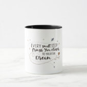 Dream Big Mug: Sip Towards Your Goal マグカップ (中央)