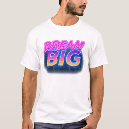 Dream Big Retro Neon T-Shirt Tシャツ