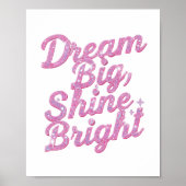 "Dream Big Shine Bright" Empowerment ポスター (正面)