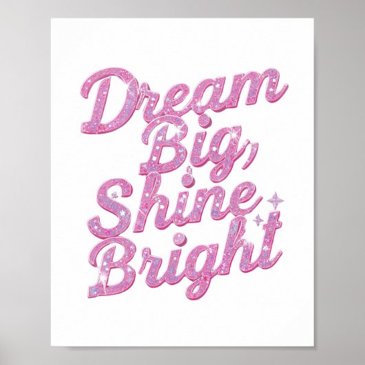 "Dream Big Shine Bright" Empowerment ポスター (正面)