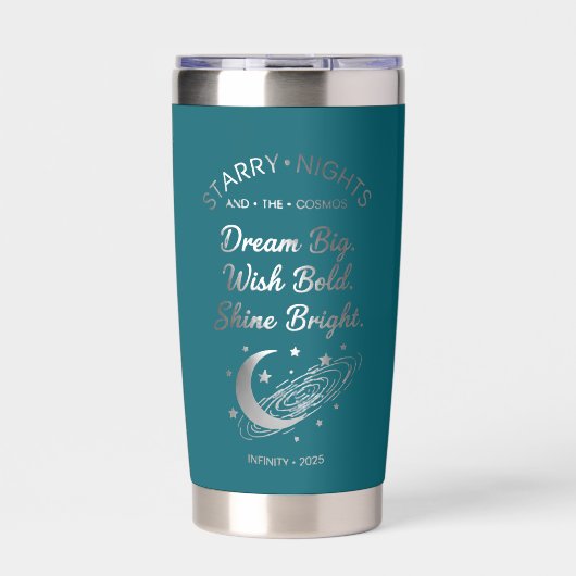 Dream Big, Shine Bright, Teal Insulated Tumbler 保温保冷タンブラー (正面)