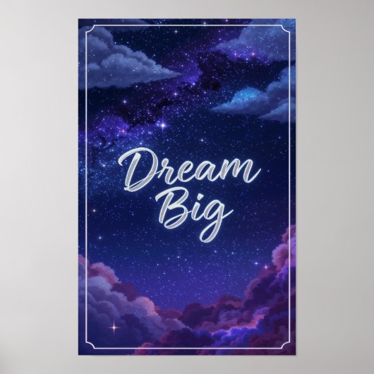 Dream Big Starry Night Quote ポスター (正面)