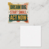 Dream Big, Start Small, Act Now スクエア名刺 (正面/裏面)