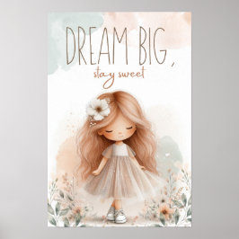 Dream big, stay sweet, Girl poster ポスター