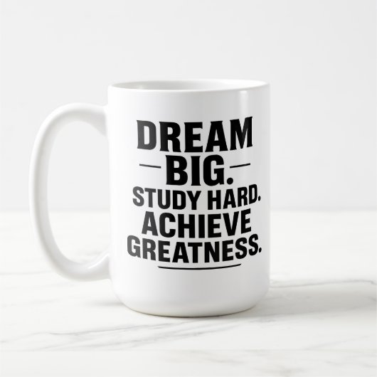 Dream Big, Study Hard, Achieve Greatness" Inspirat コーヒーマグカップ (左)