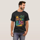 DREAM BIG – Tropical Glitter Sunset Motivation Tシャツ (正面フル)