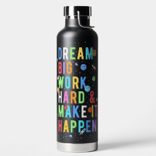 Dream Big Work懸命&実現 ウォーターボトル