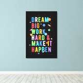 Dream Big Work懸命&実現 キャンバスプリント (インサイチュ (ウッドフロア))