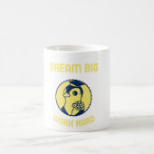 Dream Big Work Hard Motivational Back to School コーヒーマグカップ (中央)