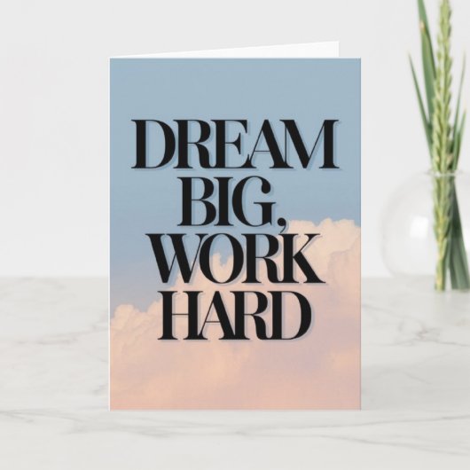 "Dream Big, Work Hard" Motivational Quote Card カード (正面)