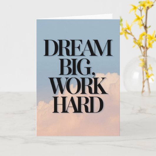 "Dream Big, Work Hard" Motivational Quote Card カード (黄色い花)