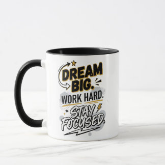 Dream Big Work Hard Stay Focused Mug | Motivationa マグカップ