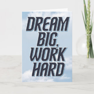 "Dream Big, Work Hard" Success Motivational Card カード
