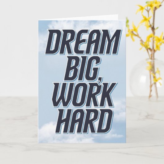 "Dream Big, Work Hard" Success Motivational Card カード (黄色い花)