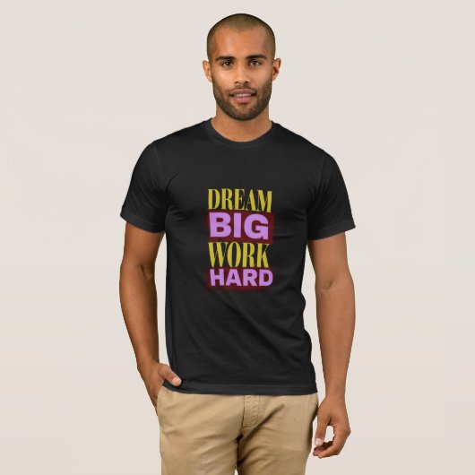 dream big , work hard tシャツ (正面フル)