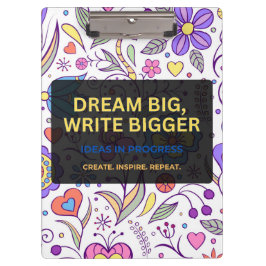 Dream Big, Write Bigger – Inspirational クリップボード