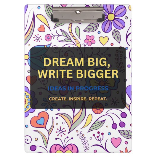 Dream Big, Write Bigger – Inspirational クリップボード (正面)