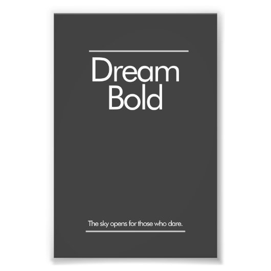 "Dream Bold” Minimalist Office Poster フォトプリント (正面)