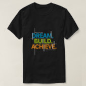 Dream. Build. Achieve. Motivation Tee- Half Sleeve Tシャツ (デザイン正面)