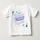 Dream Create Inspire – Motivational Typography T-S ベビーTシャツ (正面)