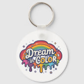 Dream in Color | 虹色ポジティブ名言 キーホルダー (正面)