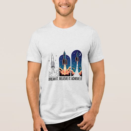 DREAM IT BELIEVE IT ACHIVE IT デザイン 03 トライブレンドTシャツ (正面)