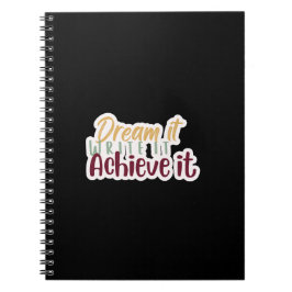 Dream It Write It Achieve It Notebook ノートブック