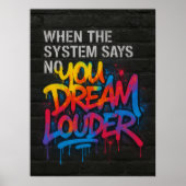 Dream Louder, Graffiti Style Motivation Poster ポスター (正面)