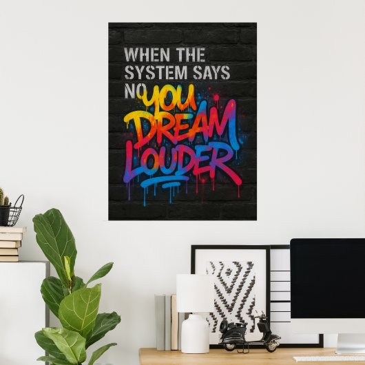 Dream Louder, Graffiti Style Motivation Poster ポスター (ホームオフィス)